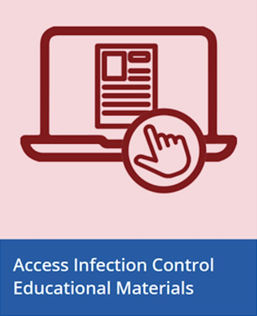 Access Infection Control Educational Materials